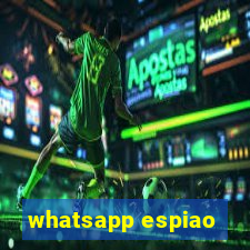 whatsapp espiao